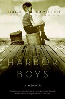 The Harbor Boys: A Memoir