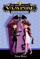 My Sister The Vampire #4: Vampalicious!
