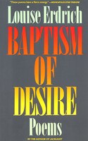 Baptism of Desire: Poems