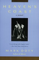 Heaven's Coast: Memoir, a