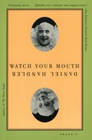 Watch Your Mouth