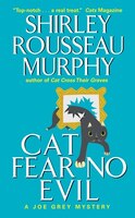 Cat Fear No Evil: A Joe Grey Mystery