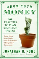 Grow Your Money!: 101 Easy Tips to Plan, Save, and Invest