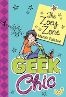 Geek Chic: The Zoey Zone: The Zoey Zone