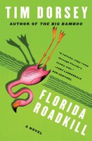 Florida Roadkill: A Novel