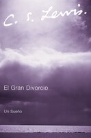 El Gran Divorcio: Un Sueno