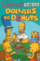 Simpsons Comics Dollars to Donuts