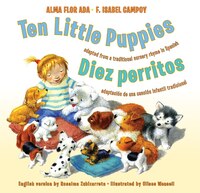 Ten Little Puppies/Diez perritos: Bilingual Spanish-english Children's Book