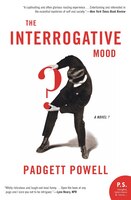 The Interrogative Mood: A Novel?