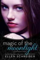 Magic of the Moonlight: A Full Moon Novel