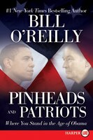 Pinheads and Patriots: Where You Stand in the Age of Obama