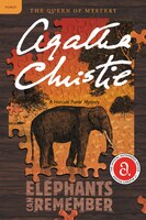 Elephants Can Remember: A Hercule Poirot Mystery