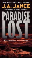 Paradise Lost: A Brady Novel Of Suspense