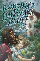 Disappearance at Hangman's Bluff (Felony Bay Mysteries)