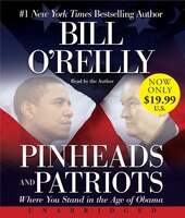 Pinheads And Patriots Low Price Cd: Where You Stand In The Age Of Obama