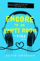 Encore to an Empty Room (Exile Series)