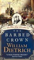The Barbed Crown: An Ethan Gage Adventure
