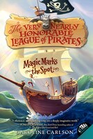 Magic Marks the Spot (Very Nearly Honorable League of Pirates)