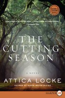 The Cutting Season LP: A Novel