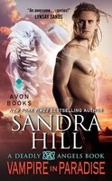 Vampire in Paradise: A Deadly Angels Book