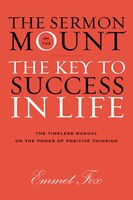 The Sermon On The Mount Gift Edition: The Key To Success In Life