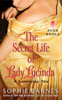 The Secret Life Of Lady Lucinda: A Summersby Tale