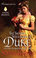 The Trouble with Being a Duke: At the Kingsborough Ball