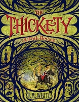 The Thickety: A Path Begins: A Path Begins