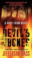 The Devil's Bones: A Body Farm Novel