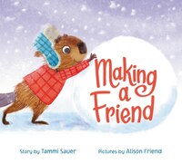 Making A Friend