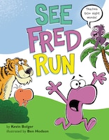 See Fred Run: Teaches 50+ Sight Words!