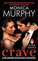 Crave: A Billionaire Bachelors Club Novel