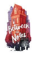 Between The Notes