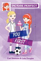 Picture Perfect #2: You First: You First