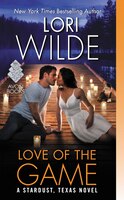 Love of the Game: A Stardust, Texas Novel