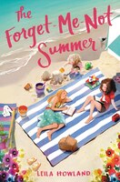 The Forget-Me-Not Summer (Silver Sisters)