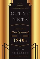 City Of Nets: A Portrait Of Hollywood In The 1940's
