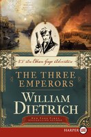 The Three Emperors (Ethan Gage Adventures)