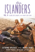 The Islanders: Volume 3: Claire Gets Caught And What Zoey Saw