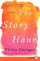 The Story Hour: A Novel