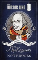 Doctor Who: The Shakespeare Notebooks: The Shakespeare Notebooks