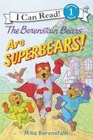 The Berenstain Bears Are SuperBears! (I Can Read Level 1)