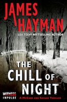 The Chill Of Night: A Mccabe And Savage Thriller