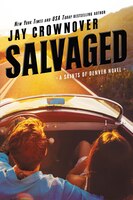 Salvaged: A Saints Of Denver Novel