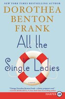 All The Single Ladies: A Novel