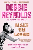Make 'Em Laugh: Short-Term Memories of Longtime Friends