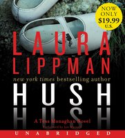 Hush Hush Low Price Cd: A Tess Monaghan Novel