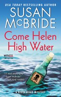Come Helen High Water: A River Road Mystery (River Road Mysteries)