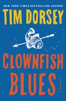 Clownfish Blues: A Novel
