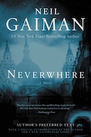 Neverwhere: Author's Preferred Text